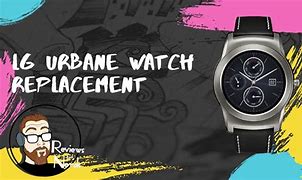 Image result for LG Watch Urbane Battery Replacement