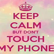 Image result for Keep Calm and No Phone