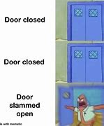 Image result for Surprised Front Door Meme