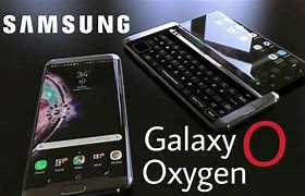 Image result for Samsung Galaxy Oxygen Release Date