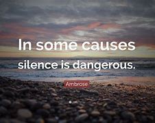 Image result for Silence Is Dangerous Quotes