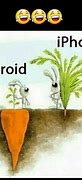 Image result for iPhone vs Android Funny