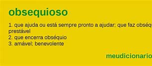 Image result for obsequioso