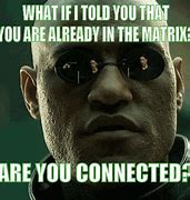 Image result for Laptop Matrix Meme