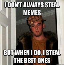 Image result for Happy About Stealing Memes
