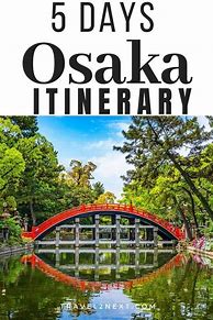 Image result for Japan Osaka Itinerary