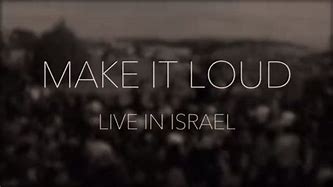 Image result for Loud Israel Music
