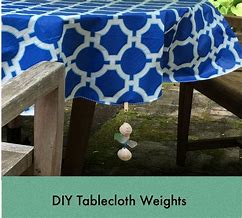 Image result for DIY Easy Tablecloth Weights