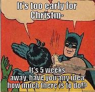 Image result for Batman Christmas Meme
