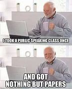 Image result for Speaking Class Meme