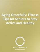 Image result for Healthy Exercise Tips for Seniors