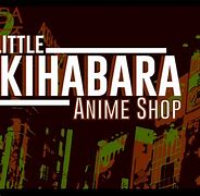 Image result for Akihabara Figure. Shop