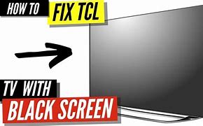 Image result for TCL TV Went Dark