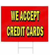 Image result for Credit Cards Accepted Sign Templates PNG
