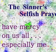 Image result for Selfish Prayer