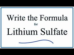 Image result for Lithium Sulfate Formula