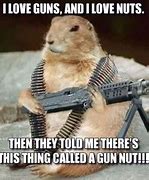 Image result for Gun Nut Memes
