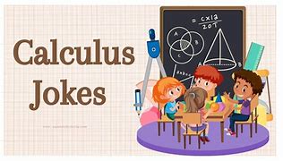 Image result for Basic Calculus Jokes