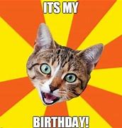 Image result for Its My Birthday Meme