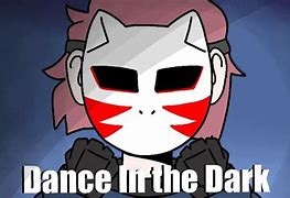 Image result for Dancing in the Dark Meme
