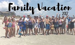 Image result for Our Family Summer Vacation