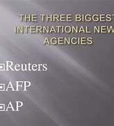 Image result for Three Major International News Agencies
