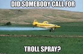 Image result for Troll Spray Meme