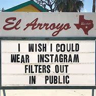 Image result for Funny Marquee Sign Sayings