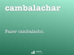 Image result for cambalachar