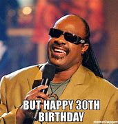 Image result for Wonderful 30th Birthday Meme