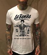Image result for La Bamba Bob T-Shirts