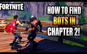 Image result for Fortnite Bots Chapter 2