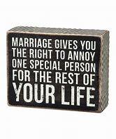 Image result for Marriage Box Quote