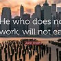 Image result for Eat and Work Quotes