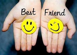 Image result for When Your Best Friend
