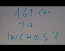 Image result for 165 Cm in Inches