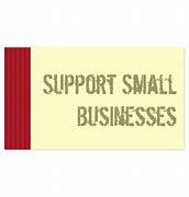 Image result for Support Local Small Business