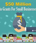 Image result for Grant for a Small Business
