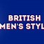 Image result for British Men Street-Style
