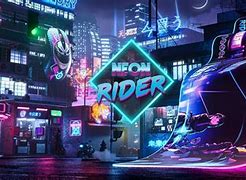Image result for Neon Rider AWP
