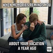 Image result for No Money for Vacation Meme