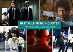 Image result for Best Pulp Fiction Quotes