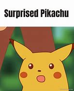 Image result for Pikachu Sorprendido Meme