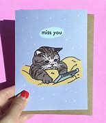 Image result for Missing You Sad Cat Meme