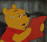 Image result for Brain Dead Pooh Bear Meme