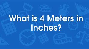 Image result for How Long Is 4 Meters