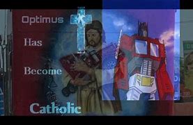 Image result for Optimus Prime at Pope Francis School