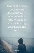 Image result for Letting Go Quotes Pain