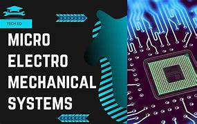 Image result for Microelectromechanical Systems