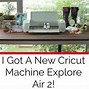 Image result for Cricut Explore Air Machine